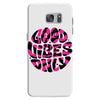 good vibes only Samsung Galaxy S7