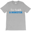 I've Created A Monster Infant Monster T-Shirt