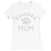 bulldog mum Ladies Fitted T-Shirt