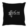 Tai Chi - Be Your Action Throw Pillow