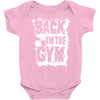 back in the gym Baby Onesie