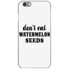 Don't Eat Watermelon iPhone 6/6s Case