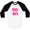 I Wear Pink For My Aunt 3/4 Sleeve Shirt