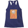 i'm smiling because i have no idea what's going on Racerback Tank