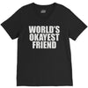 world's okayest friend V-Neck Tee