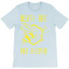 death bee bee keeper T-Shirt