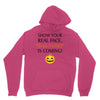 show your real face, halloween is coming Unisex Hoodie