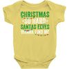 christmas so hard santas elves wanna find me Baby Bodysuit