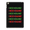I Need Healing iPad Mini 4
