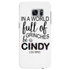 in a world full of grinches be a cindy lou who Samsung Galaxy S7 Edge