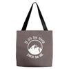if it's too steep you're too old Tote Bags
