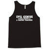 evil genius cleverly disguised Tank Top