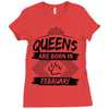 Queens Are Born In February Ladies Fitted T-Shirt