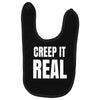 creep it real Baby Bibs