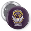 I Own It Forever The Title Librarian Pin-back button