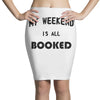 my weekend is all booked (2) Pencil Skirts