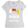 It's Just a Bunch of Hocus Pocus Women's Triblend Scoop T-shirt
