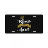 kings are born in april License Plate