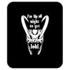 'i'm up all night Mousepad