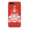 I Am Bee Actually In A Very Commited Relationship iPhone 7 Plus Case