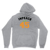 Impeach 45 Unisex Hoodie
