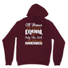 all women are created equal but only the best are born in november Unisex Hoodie