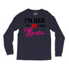 i'm her bestie Long Sleeve Shirts