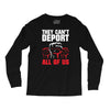 they can't deport all of us Long Sleeve Shirts