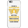 I'm Not a Superhero but I'm a Grandpa Who is Also an Engineer iPhone 6/6s Case