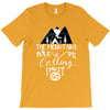 The Mountains Are Calling, I Must Go T-Shirt