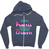 not princess queen Zipper Hoodie