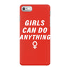 Girls Can Do Anything iPhone 7 Case