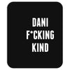 Dani Kind Mousepad