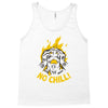 no chill Tank Top