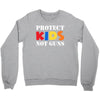 protect kids not guns Crewneck Sweatshirt
