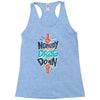nobody can drag me down Racerback Tank