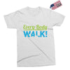 every body walk Exclusive T-shirt