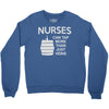 nurses can tap more than just veins Crewneck Sweatshirt