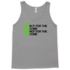 in it for the outcome Tank Top