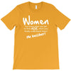 women, you know when you get to that age when you finally undertand th T-Shirt
