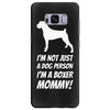 not just a dog person i'm a boxer mommy! Samsung Galaxy S8 Plus