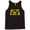may the f= m.a be with you Tank Top