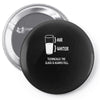 technically the glass is always full Pin-back button