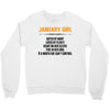 January Girl Hated By Many Crewneck Sweatshirt