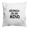 georgia is my mind Throw Pillow
