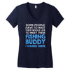 fishing buddy Women's V-Neck T-Shirt