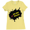 no mo rules Ladies Fitted T-Shirt