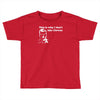 i dont like clowns tfunny Toddler T-shirt