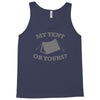 my tent or yours Tank Top
