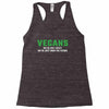 Vegans We're Not Crazy We're Just From The Future White Racerback Tank